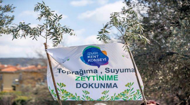 Başkan Soyer "Zeytinime Dokunma" açıklamasına katıldı