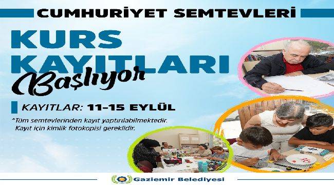 Cumhuriyet Semtevlerinde Kurs Kayıtları Başladı