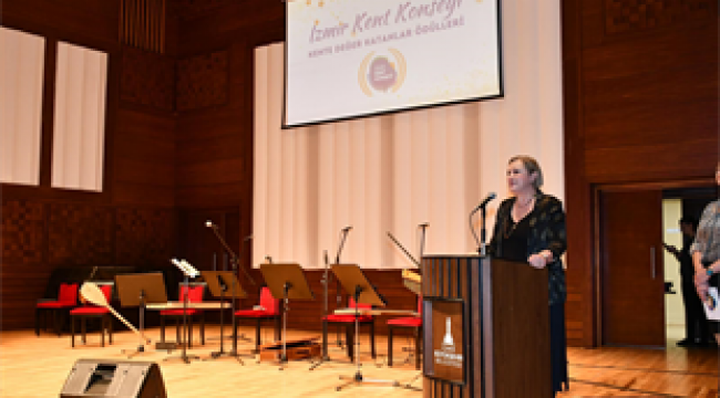 İzmir Kent Konseyi'nden "Kente Değer Katanlar Ödülleri"